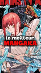Tatsumki Fujimoto le meilleur mangaka