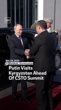 Putin Visits Kyrgyzstan Ahead Of CSTO Summit