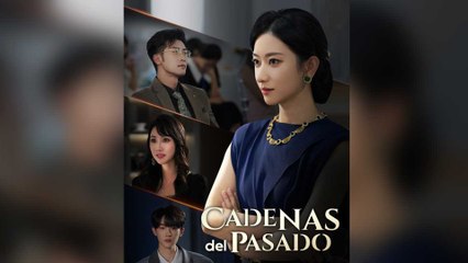 Cadenas Del Pasado – FULL MOVIE [Eng Sub]