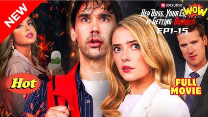 Hey Boss, Your Company is Getting Bombed (Reelshort) - Full Movie