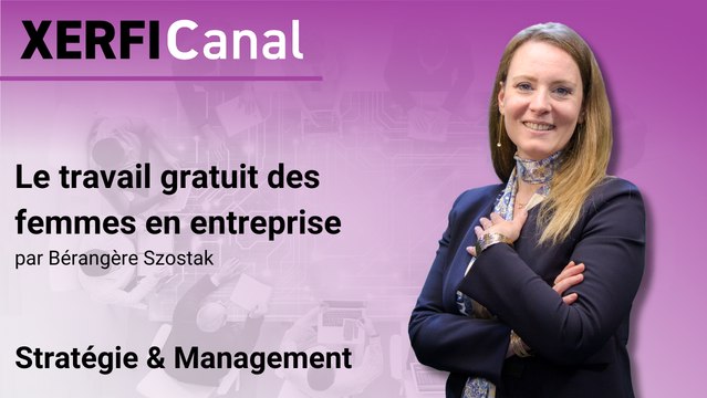 Le travail gratuit des femmes en entreprise [Bérangère Szostak]