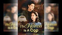 The Heiress Built Her Case - Reborn Cop- The Heiress Who Wouldn't Die