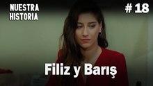 Filiz y Barış # 18 - Nuestra Historia