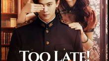 Too Late My Heart Is Taken - Full HD Movie [English Sub] | Watch Till The End