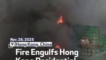 Fire Engulfs Hong Kong Residential Tower