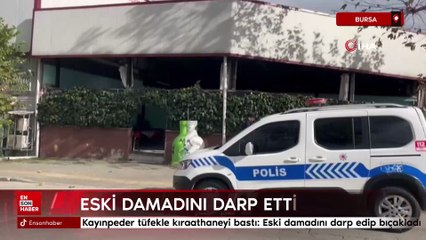 Bursa'da kayınpeder tüfekle kıraathaneyi bastı: Eski damadını darp edip bıçakladı