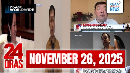 24 Oras Express: November 26, 2025 [HD]