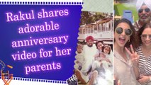 Rakul Preet Singh shares heartwarming anniversary wish for her mom and dad