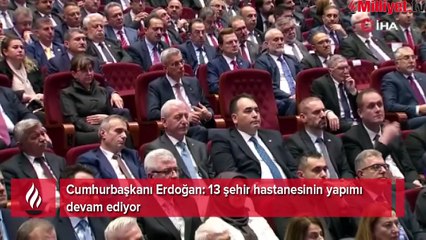 Cumhurbaşkanı Erdoğan duyurdu: 13 yeni şehir hastanesi geliyor