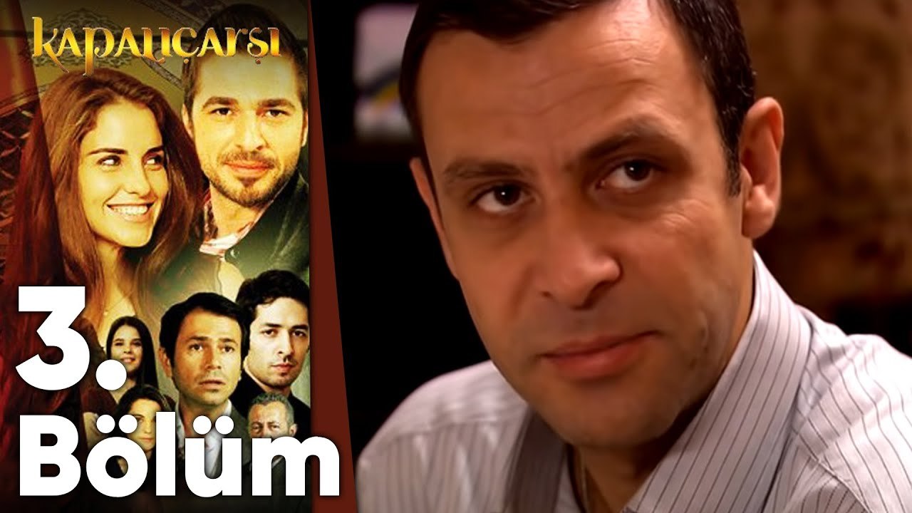 Kapalı Çarşı 3.Bölüm