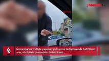 Ümraniye’de trafikte ön kesme ve tehdit kamerada: 'Görüntüyü sil'