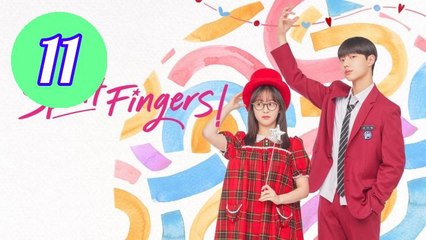 Spirit Fingers Episode 11 Engsub