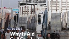 Why Is Aid Still Stuck at Gaza’s Border?