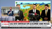 Lula deve conversar com Alcolumbre sobre Jorge Messias