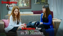 Emergency Pyar in 30 Minutes #49