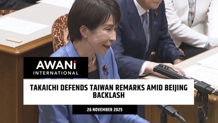 Takaichi defends Taiwan remarks amid Beijing backlash