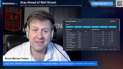 Stock Market Today: Dow Jones, S&P 500 Future Rise Ahead Of Thanksgiving Holiday—Dell Technologies, Autodesk, Uber In Focus