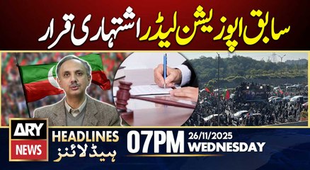 Big News Regarding Former opposition leader || ARY News 7 PM Headlines || 26th Nov 2025