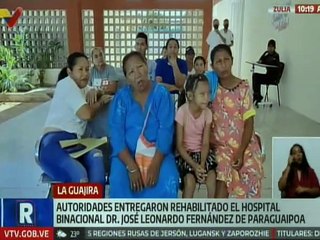 Zulia | Entregan Hospital Binacional Dr. José Leonardo Fernández de Paraguaipoa en La Guajira