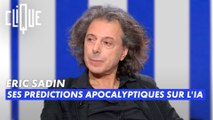 Éric Sadin : Ses prédictions apocalyptiques sur l'IA - Clique - CANAL+