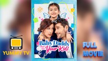 Baby Daddy That's Not Your Kid [ SHORT DRAMA WITH HIGH QUALITY 2025 ]