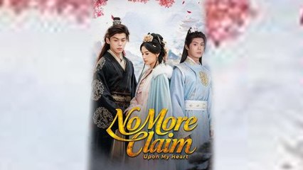 No More Claim Upon My Heart - Full English Sub
