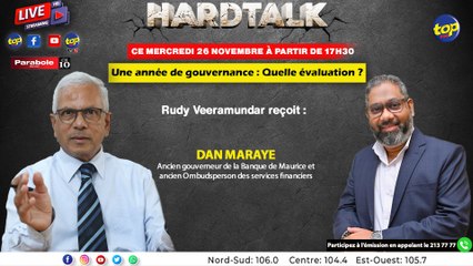 Hard Talk: Rudy Veeramundar reçoit Dan Maraye, Ancien gouverneur de la Banque de Maurice et ancien Ombudsperson des services financiers