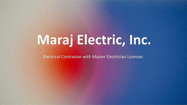 Maraj Electric, Inc. - The Power Behind Reliable Performance