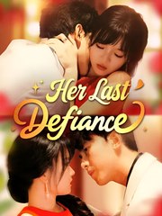 HER LAST DEFIANCE - Drama FULL MOVIES ENGLISH SUB
