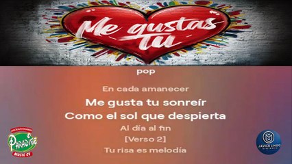 ME GUSTAS TU POR JAVIER LINDO M.