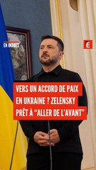 Vers un accord de paix en Ukraine ? Zelensky prêt à "aller de l'avant"