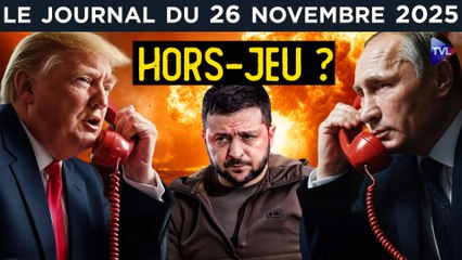 Ukraine : la paix de Trump encore repoussée par Zelensky et Macron ? - JT du mercredi 26 novembre 2025