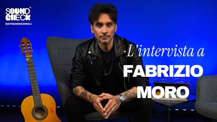 L'intervista di Fabrizio Moro per Soundcheck