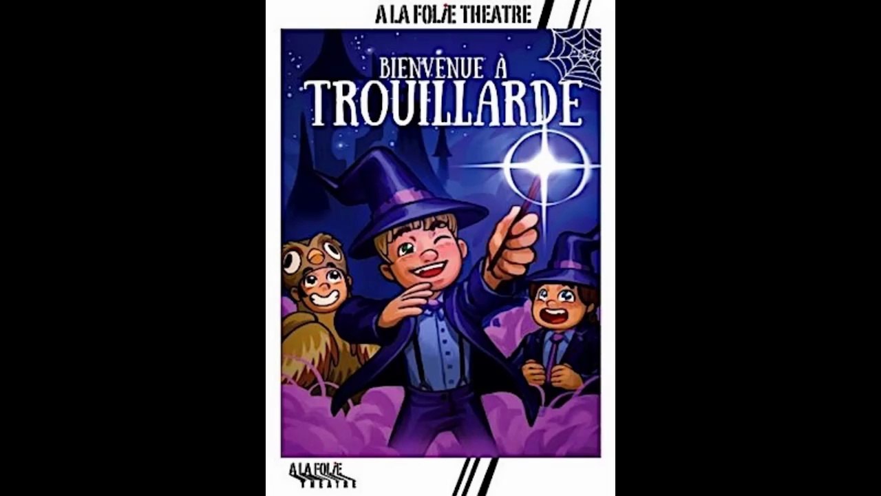 BIENVENUE A TROUILLARDE