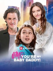 OMG! You're My Baby Daddy! (NEW) - FULL [Eng Sub]