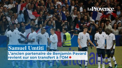 OM : pour le champion du monde Samuel Umtiti, "Pavard peut apporter énormément" au club olympien