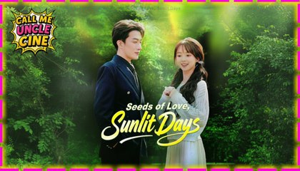 Seeds of Love, Sunlit Days - Sous-titres Français
