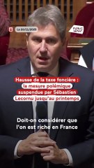 Hausse de la taxe foncière : la mesure polémique suspendue par Sébastien Lecornu jusqu'au printemps