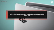All PS Plus Extra, Premium December Games Revealed Thus Far