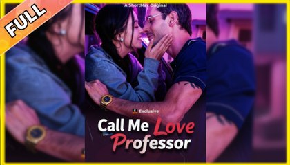 Professor Call Me L.o.v.e  #shortfilm