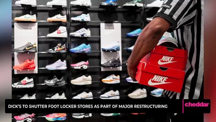 Dick’s to Shutter Foot Locker Stores as Part of Major Restructuring