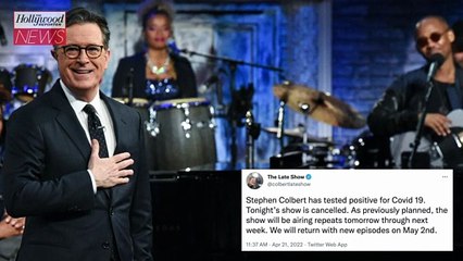 Stephen Colbert Tests Positive for COVID-19, Upcoming ‘Late Show’ Episode Canceled | THR News