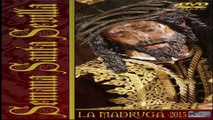 Semana Santa Sevilla 2015 4DVD  Madruga