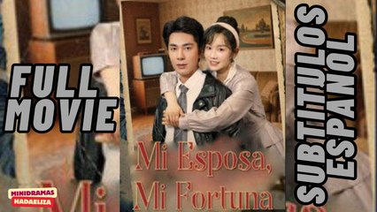 Mi esposa mi fortuna [subtitulado]