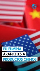 EU amplía exclusiones arancelarias sobre algunos productos industriales chinos