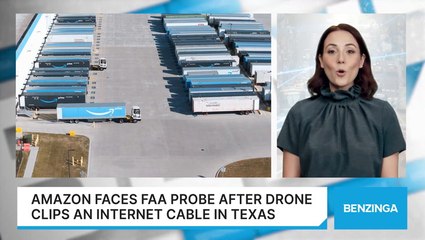 Amazon Faces FAA Probe After Drone Clips An Internet Cable In Texas