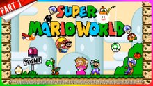 Super Mario World (SNES - US) Longplay PART 1 of 2 (100% All 96 Exits, 2 Players)