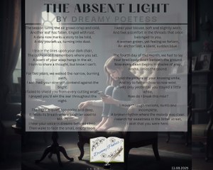 Dreamy Poetess – THE ABSENT LIGHT (Modified Version)