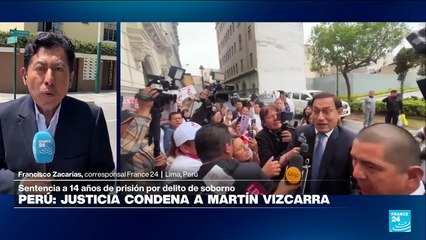 Informe desde Lima: Justicia condena a expresidente Vizcarra a 14 años de cárcel