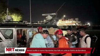 Semar auxilia a nueve tripulantes tras falla en yate en Bahía de Banderas